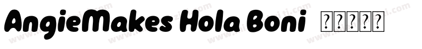 AngieMakes Hola Boni字体转换